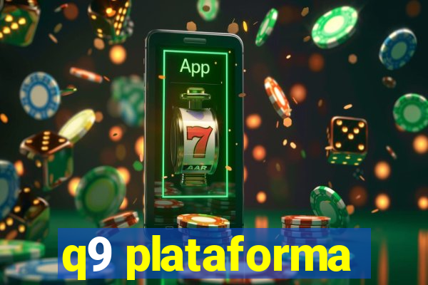 q9 plataforma